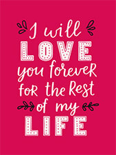 I Will Love You Forever Typography – Pink - Valentine's Cards - Cake Card - Letterbox Gifts