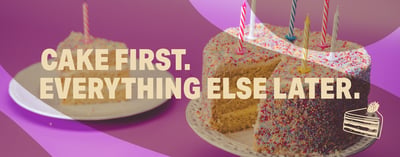 Picture of birthday cake with cake first everything else later written across it