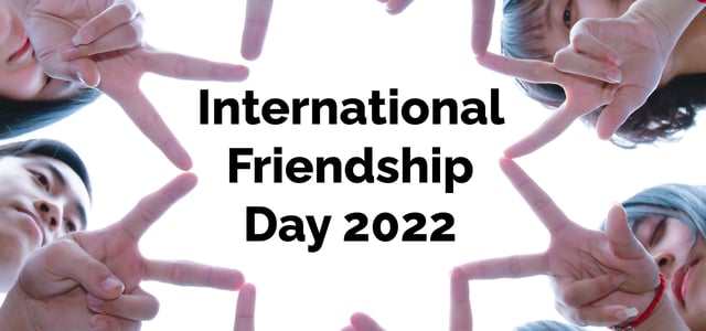 International Friendship Day 2022 - Blog Banner